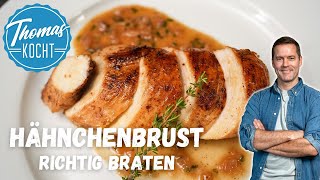 Hähnchenbrust richtig saftig braten  mit einer schnellen Sauce [upl. by Angelita]