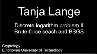 Discrete logarithm problem II  Bruteforce seach and BSGS [upl. by Yeldnarb936]