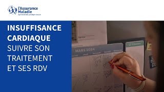 Insuffisance cardiaque  4 bons gestes à mettre au cœur de sa vie  suivre son traitement et ses rdv [upl. by Lennad]