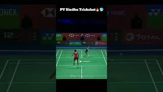 Pv Sindhu Trickshot🔥👀 shortsfeed shortsvideo badminton [upl. by Ranjiv931]