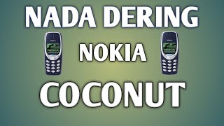 NADA DERING NOKIA quotCOCONUTquot [upl. by Renault]