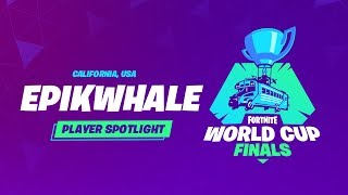 Fortnite World Cup Finals  Player Profile  Epikwhale [upl. by Avek579]