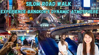 Silom Road Walk  Experience Bangkok’s Dynamic Atmosphere [upl. by Mable]