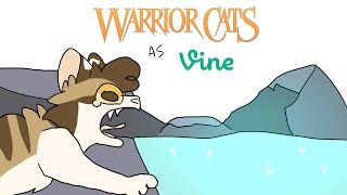 WARRIOR CATS AS VINES [upl. by Anelem820]