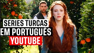 10 SÉRIES TURCAS PARA ASSISTIR NO YOUTUBE EM PORTUGUÊS Dubladas ou Legendadas [upl. by Ahcsatan981]