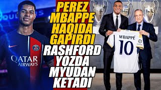 PEREZ MBAPPE HAQIDA GAPIRDI RASHFORD YOZDA MYUDAN KETADI FUTBOL YANGILIKLARI 2024 FUTBOL MARKAZI [upl. by Nosirrah]