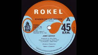 Jimmy Senyah  Weakness For Your Sweetness UK 1980 [upl. by Fantasia]