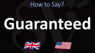 How to Pronounce Guaranteed 2 WAYS UKBritish Vs USAmerican English Pronunciation [upl. by Conias66]