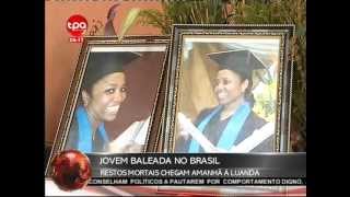 Jornal Nacional Angola  Angolana Assassinada no Brasil [upl. by Ainorev]