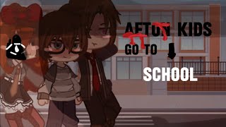 AFTON KIDS go to school ll no other parts ll has the music names in desc and video ll like sub [upl. by Juetta]