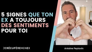 5 SIGNES QUE TON EX A TOUJOURS DES SENTIMENTS POUR TOI [upl. by Odlonyer]