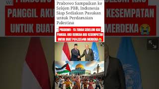 SEKJEN PBB KENA ULTIMATUM PRABOWO 🥶😱 tniindonesia news tnirakyat tni tnikuat beritaterkini [upl. by Laiceps718]