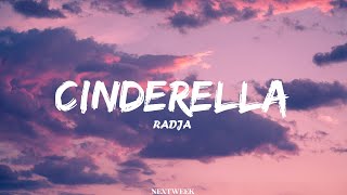 Radja  Cinderella  Lyrics Video [upl. by Misab195]