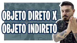 OBJETO DIRETO X OBJETO INDIRETO Pablo Jamilk [upl. by Marybella]