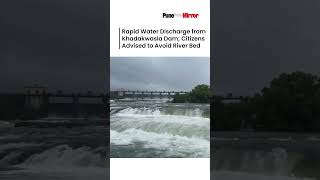 Rapid Water Discharge from Khadakwasla Dam Citizens Advised to Avoid River Bed [upl. by Anual]