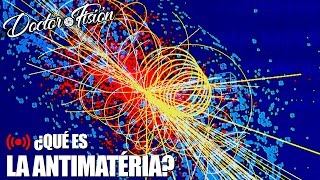 DESCUBRE qué es LA ANTIMATERIA 😱 [upl. by Tedmann393]