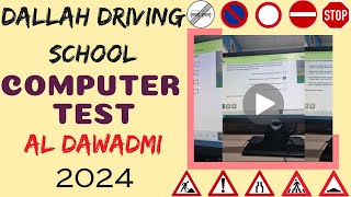 Dallah Driving School Computer Test  Al Dawadmi Saudi Arabia  KSA Driving License Exam 2024 [upl. by Senilec]