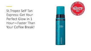 StTropez Self Tan Express Get Your Perfect Glow in 1 Hour—Faster Than Your Coffee Break [upl. by Mcgee]