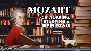 Mozart  Classical Music for Studying Working amp Brain Power [upl. by Welton241]