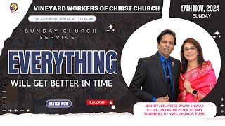 Peter Silway  EVERYTHING WILL GET BETTER IN TIME  SUNDAY CHURCH SERVICE  17112024 [upl. by Darryl]