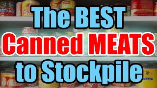 Top 3 CANNED MEATS  LongTerm Food SECURITY and NUTRITION [upl. by Ecirtnas]