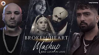 Jaani Heart Broken Mashup  Punjabi Mashup 2023  Bpraak  Ammy Virk  Latest Punjabi Mashup [upl. by Magena195]