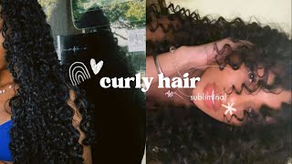 omg those curls  💋➿ long n curly hair subliminal [upl. by Frulla]