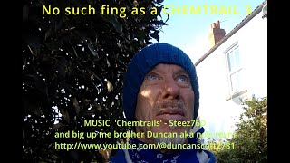 No such fing as a CHEMTRAIL pt 3 [upl. by Maziar]