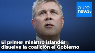 El primer ministro de Islandia disuelve la coalición tripartita de Gobierno ante las … [upl. by Rhodes338]