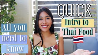 QUICK INTRODUCTION to THAI FOOD with all you need to know [upl. by Acinat]