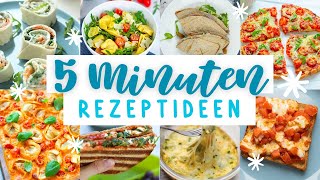 10 schnelle 5Minuten Rezepte für den Feierabend  Rezepte schnell und einfach vorbereitet in 5 Min [upl. by Hercules773]