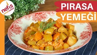 En Lezzetli Pırasa Yemeği Tarifi 🥬 Tam Ölçülü Anne Yemeği [upl. by Jaime]