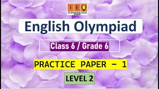 ENGLISH OLYMPIAD CLASS 6 LEVEL 2 PRACTICE PAPER  MOCK TEST 1 [upl. by Sidon]