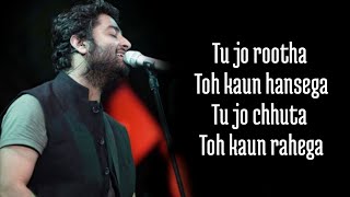 Tera Yaar Hoon Main Lyrics Arijit Singh  Rochak Kohli Friendship Day Special [upl. by Nylek]