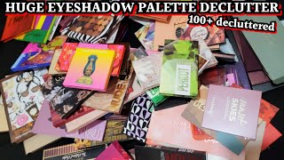 HUGE Eyeshadow Palette Declutter 100  Palettes Gone  Makeup Collection [upl. by Anurb766]