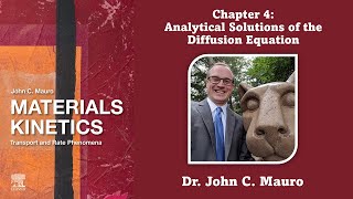 Analytical Solutions of the Diffusion Equation Chapter 4 Materials Kinetics [upl. by Kcirdef452]