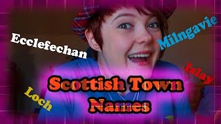 How to Pronounce Scottish Town Names [upl. by Nnaeinahpets]