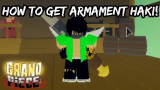 Grand Piece Online  How to Get Armament Haki [upl. by Asel]