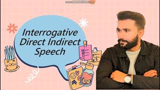 Interrogative Direct Indirect Speech Part 1  Direct to Indirect Narration  English Grammar Rules [upl. by Wojak]