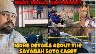 More Details About The Savanah Soto Case [upl. by Hales]