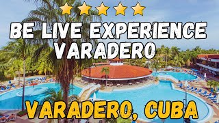 Hotel Be Live Experience Varadero  Cuba AllInclusive Resort [upl. by Yesak]