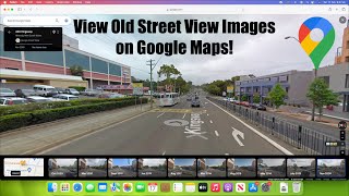 How to View Old Street View Images on Google Maps [upl. by Ratcliff975]