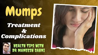 Mumps Treatment amp Complications [upl. by Atnahs]