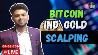 Live on Bitcoin  Indian Gold  Scalping with Trap Trading live Btcoin trading 08082024 [upl. by Vince]