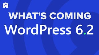 What’s Coming in WordPress 62 [upl. by Sirromaj986]