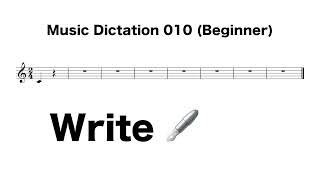 Melodic Music Dictation 010 Beginner [upl. by Enoid940]