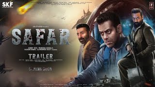 SAFAR  Theatrical Trailer  Sunny Deol amp Salman Khan  Bobby Deol Priyanka Chopra Preity Zinta P4 [upl. by Schaefer]