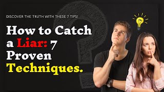 7 Signs Someone is Lying to You [upl. by Quickman]