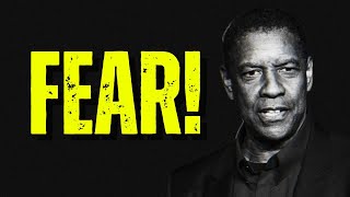 Fear  Denzel Washington Motivational Life Advice [upl. by Maxama]