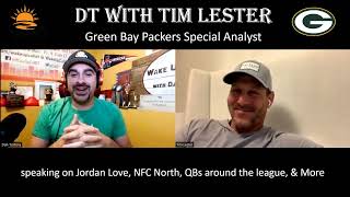 Tim Lester on Love Packers NFC North amp More Ingredients to Success [upl. by Axia]